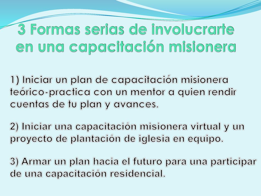 3 Formas serias de involucrarte en una capacitación misionera