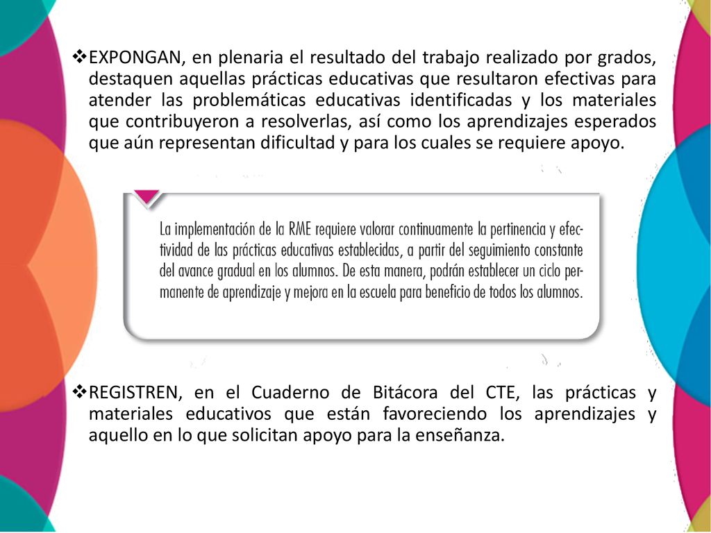 EXPONGAN, en plenaria el resultado del trabajo realizado por grados, destaquen aquellas prácticas educativas que resultaron efectivas para atender las problemáticas educativas identificadas y los materiales que contribuyeron a resolverlas, así como los aprendizajes esperados que aún representan dificultad y para los cuales se requiere apoyo.