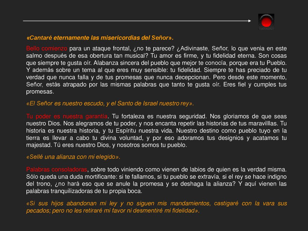 «Cantaré eternamente las misericordias del Señor».