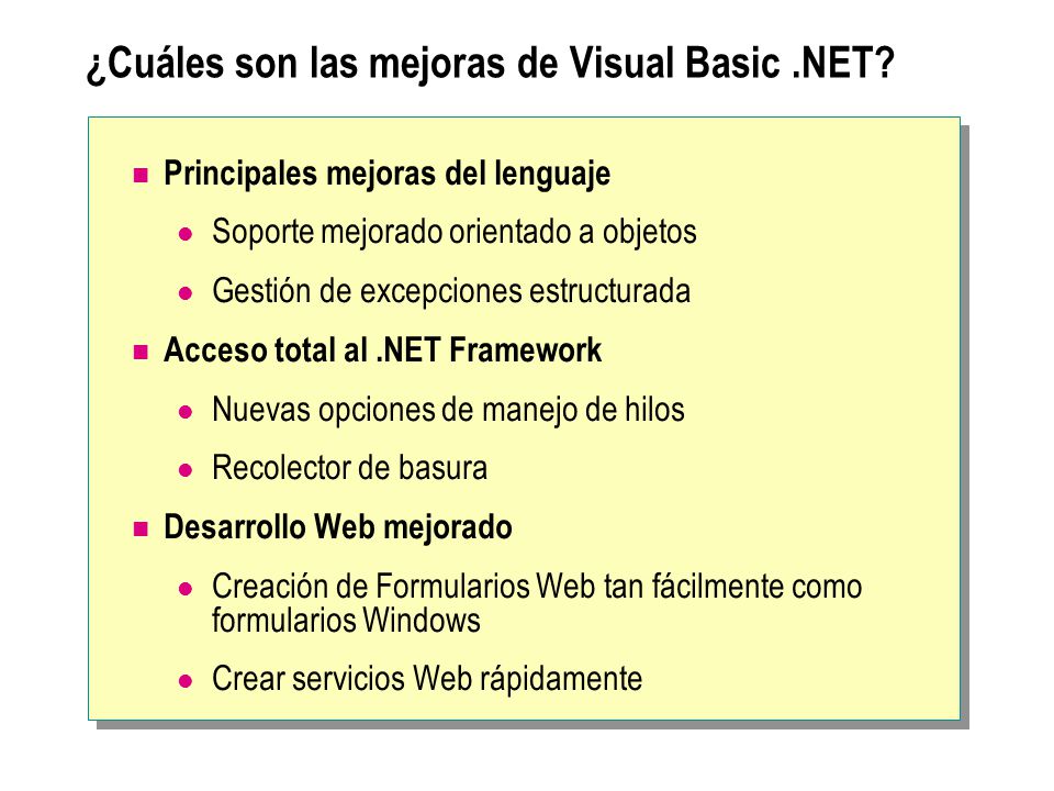 ¿Cuáles son las mejoras de Visual Basic .NET