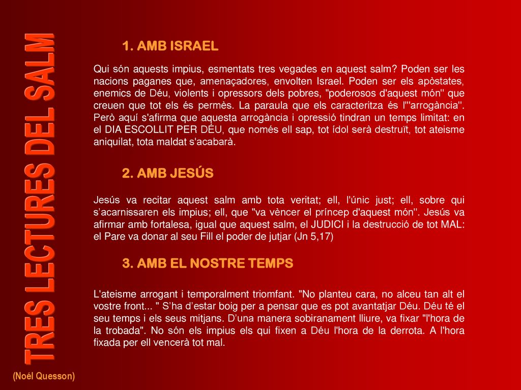 1. AMB ISRAEL 2. AMB JESÚS 3. AMB EL NOSTRE TEMPS
