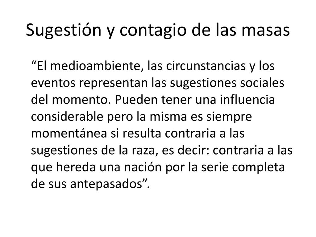 Sugestión y contagio de las masas