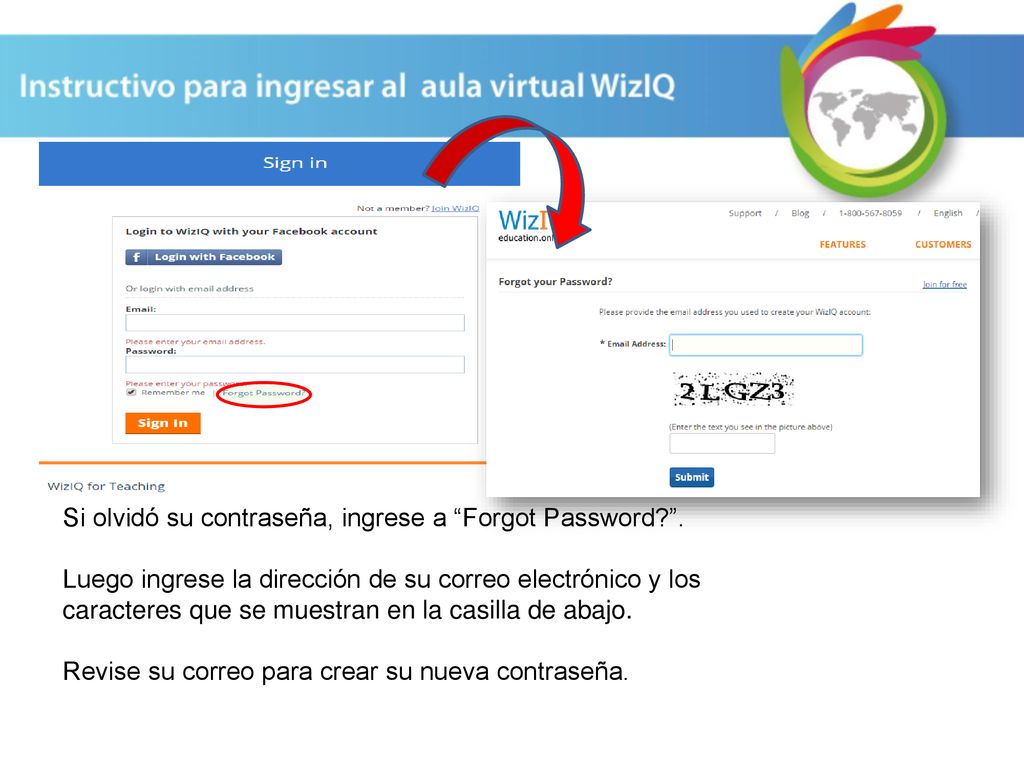 Si olvidó su contraseña, ingrese a Forgot Password .