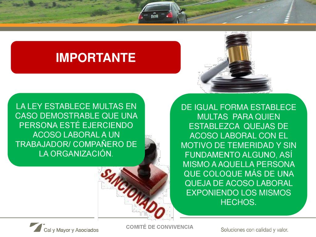 IMPORTANTE LA LEY ESTABLECE MULTAS EN CASO DEMOSTRABLE QUE UNA PERSONA ESTÉ EJERCIENDO ACOSO LABORAL A UN TRABAJADOR/ COMPAÑERO DE LA ORGANIZACIÓN.