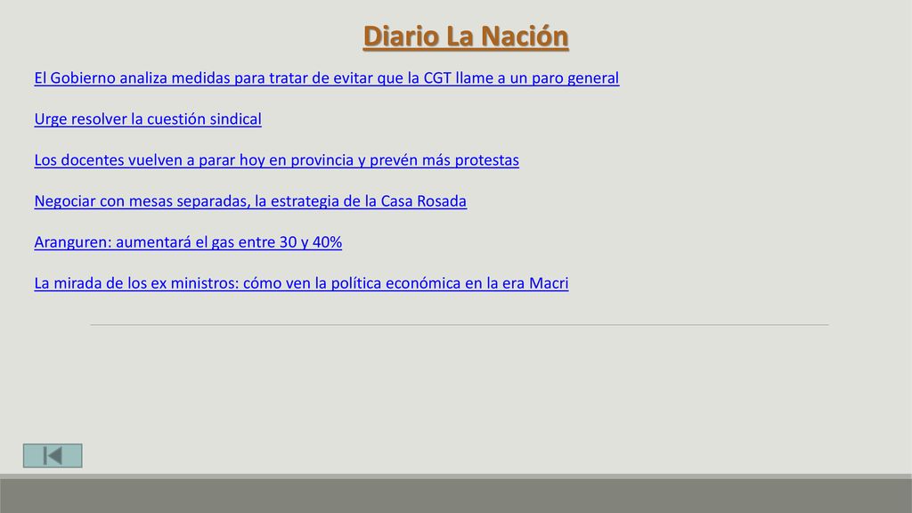 Diario La Nación El Gobierno analiza medidas para tratar de evitar que la CGT llame a un paro general.