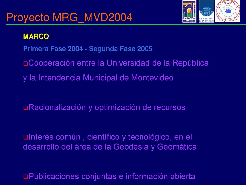 Proyecto MRG_MVD2004 Cooperación entre la Universidad de la República