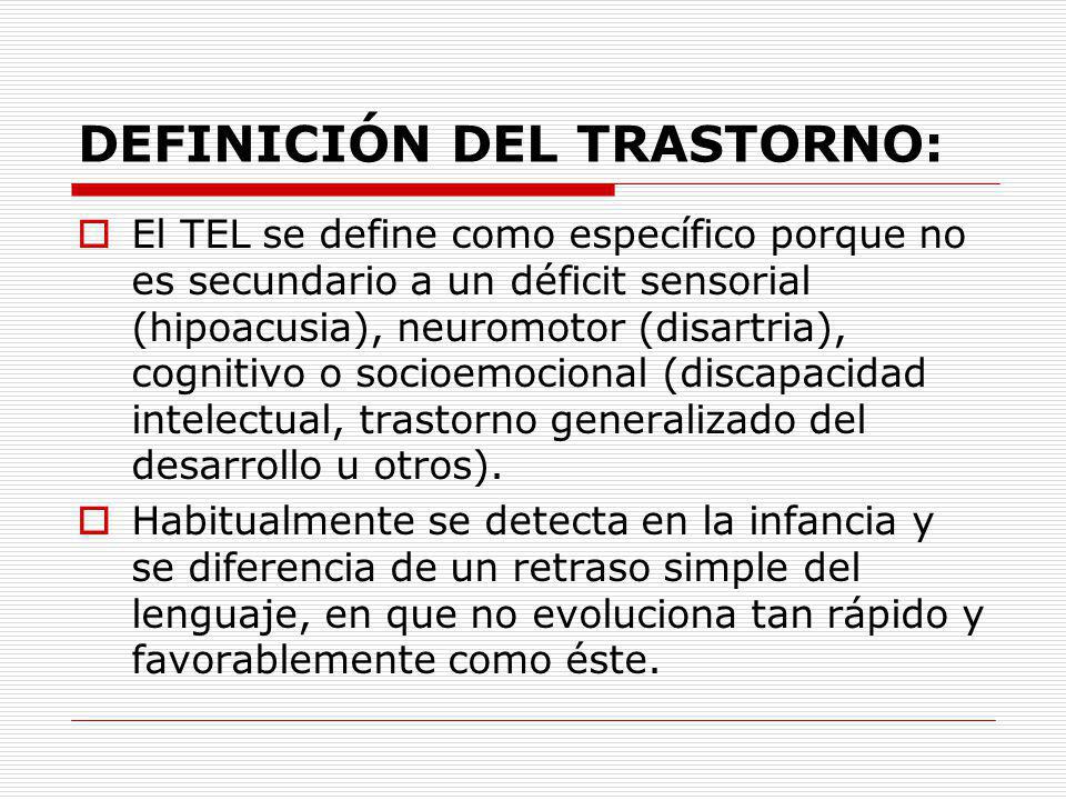 DEFINICIÓN DEL TRASTORNO:
