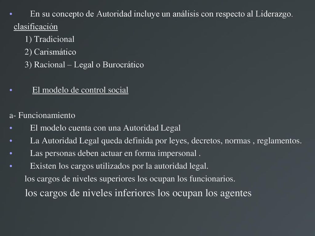 los cargos de niveles inferiores los ocupan los agentes