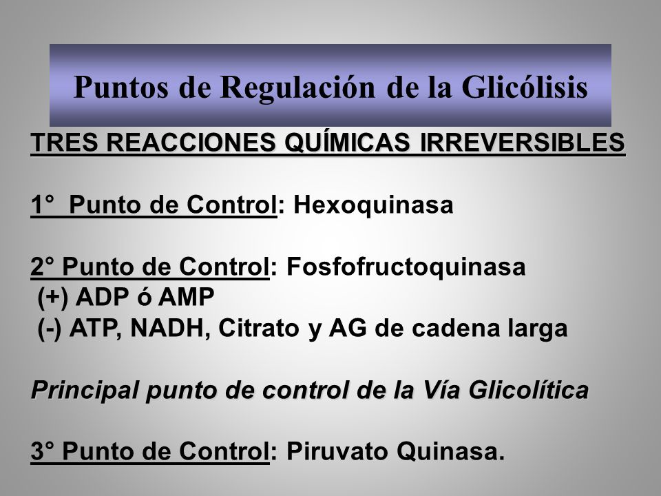 Puntos de Regulación de la Glicólisis