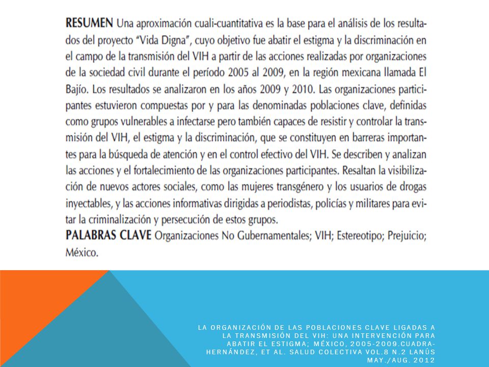 La organización de las poblaciones clave ligadas a la transmisión del VIH: una intervención para abatir el estigma; México, Cuadra-Hernández, ET AL.