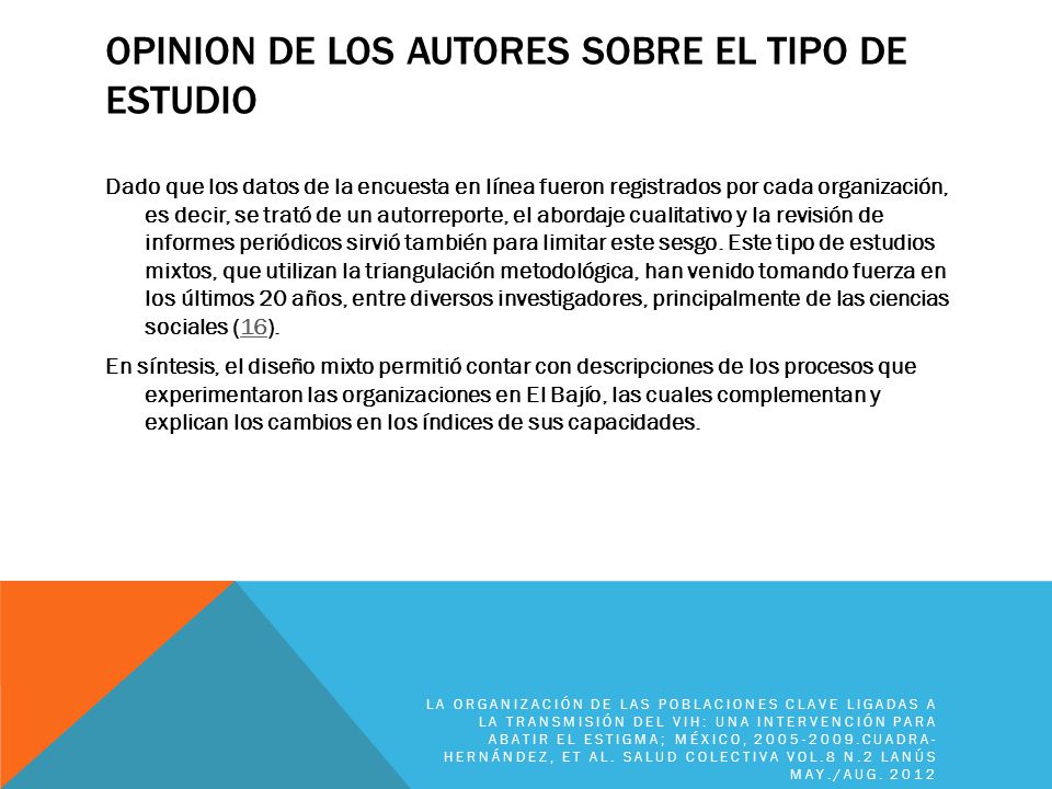 Opinion de los autores sobre el tipo de estudio