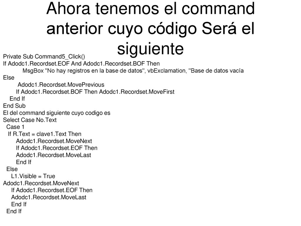 Ahora tenemos el command anterior cuyo código Será el siguiente