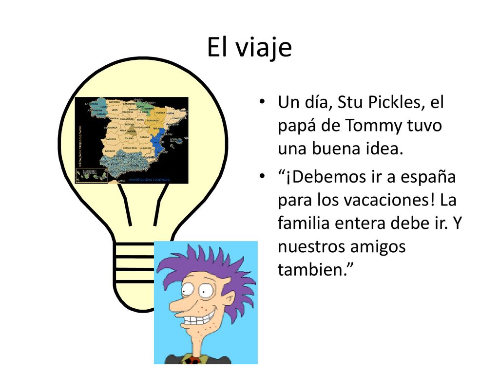 El viaje Un día, Stu Pickles, el papá de Tommy tuvo una buena idea.