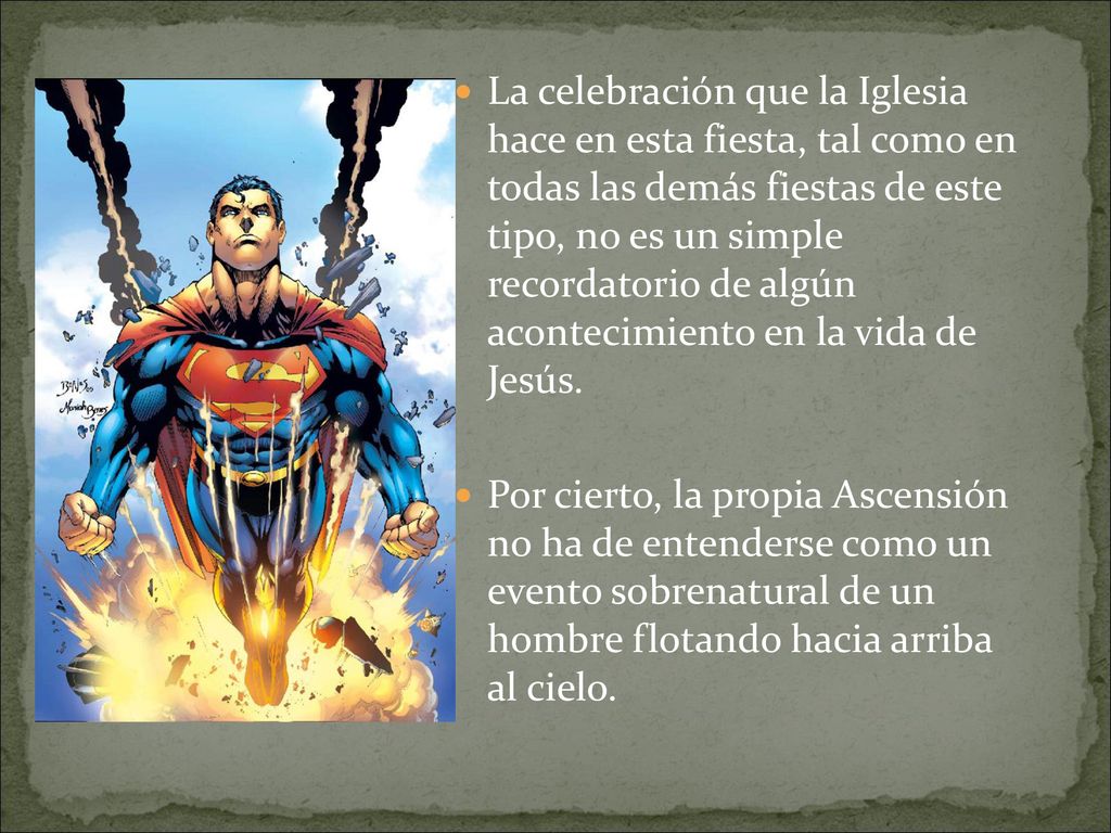 La celebración que la Iglesia hace en esta fiesta, tal como en todas las demás fiestas de este tipo, no es un simple recordatorio de algún acontecimiento en la vida de Jesús.