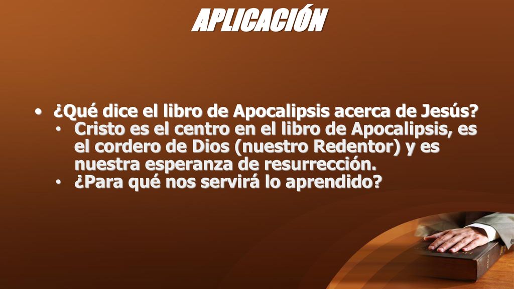 APLICACIÓN ¿Qué dice el libro de Apocalipsis acerca de Jesús
