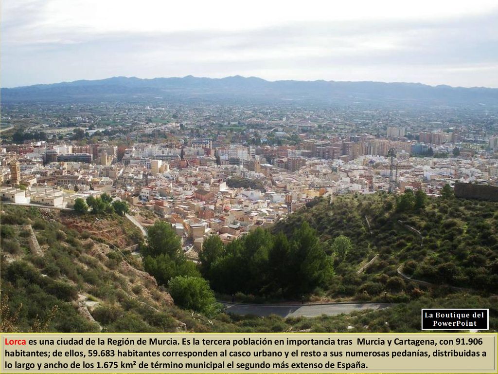 Lorca es una ciudad de la Región de Murcia