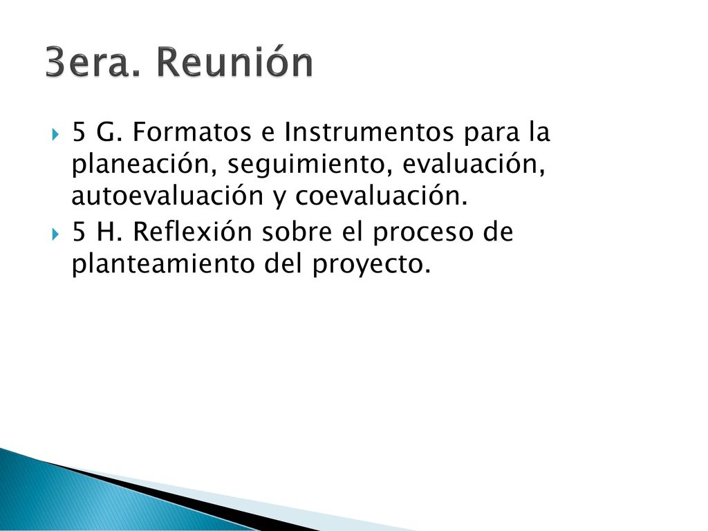 3era. Reunión 5 G. Formatos e Instrumentos para la planeación, seguimiento, evaluación, autoevaluación y coevaluación.