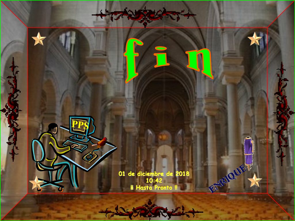 f i n PPS 01 de diciembre de :42 ¡¡ Hasta Pronto !!