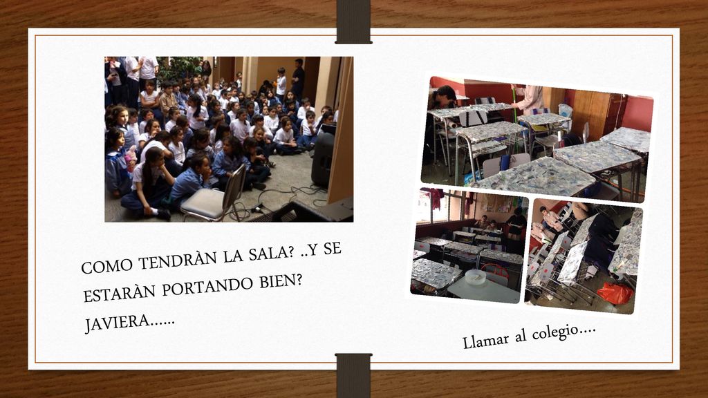 COMO TENDRÀN LA SALA ..Y SE ESTARÀN PORTANDO BIEN JAVIERA…...