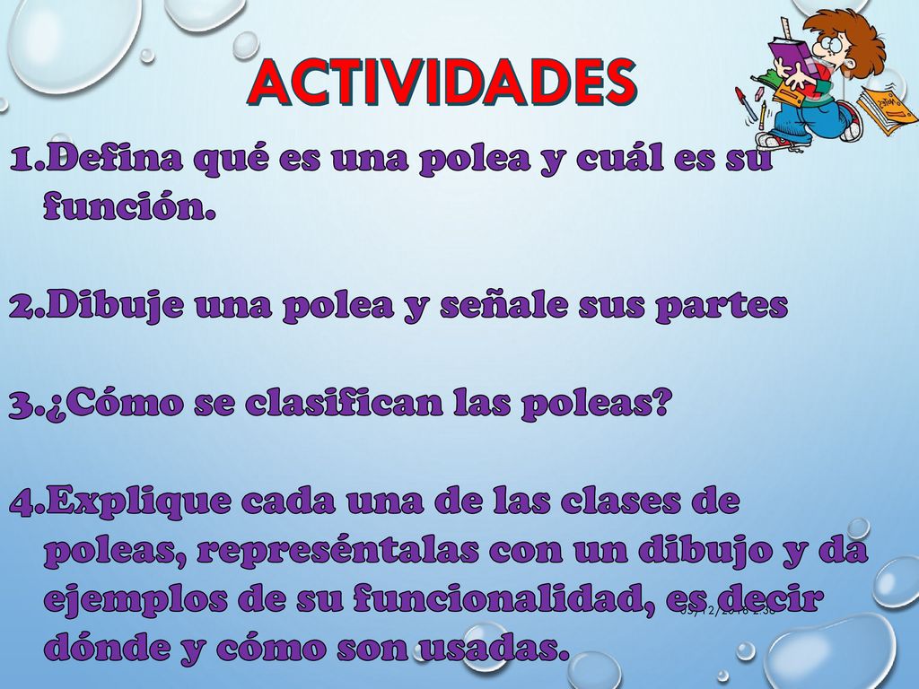 ACTIVIDADES Defina qué es una polea y cuál es su función.
