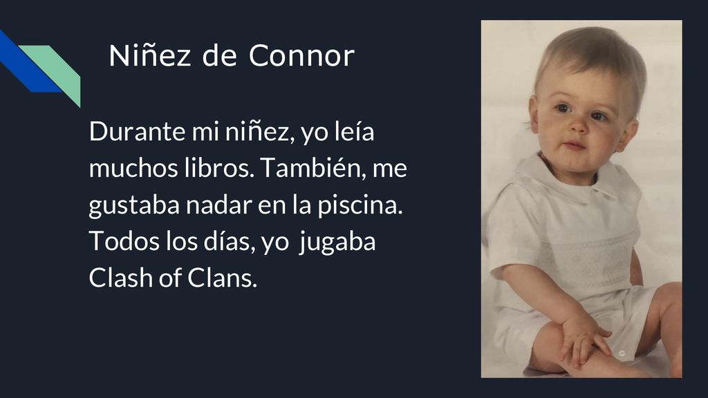 Niñez de Connor Durante mi niñez, yo leía muchos libros.