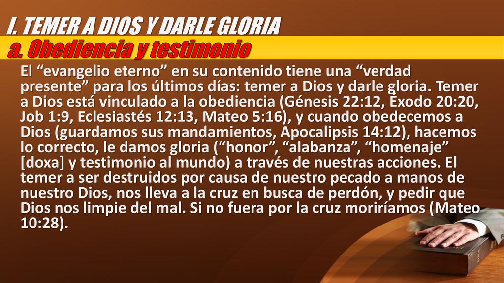 I. TEMER A DIOS Y DARLE GLORIA a. Obediencia y testimonio