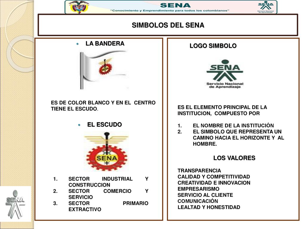 SIMBOLOS DEL SENA LA BANDERA LOGO SIMBOLO EL ESCUDO LOS VALORES