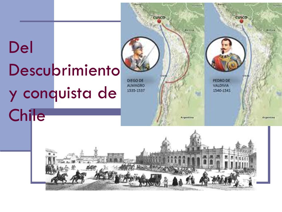 Del Descubrimiento y conquista de Chile