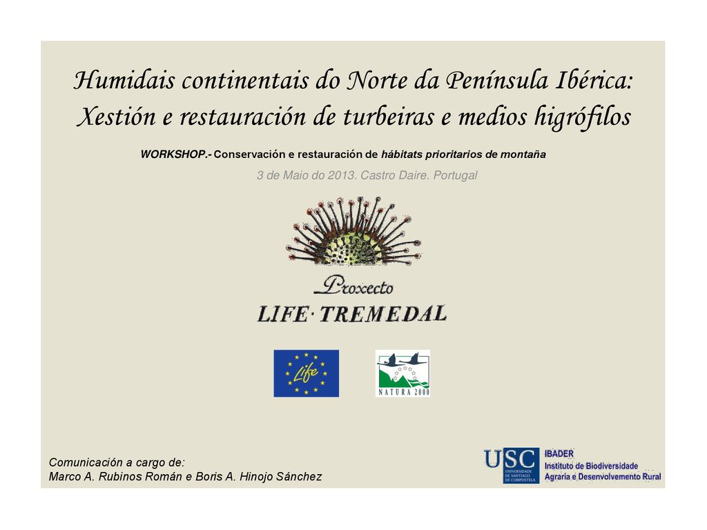 Humidais continentais do Norte da Península Ibérica: Xestión e restauración de turbeiras e medios higrófilos