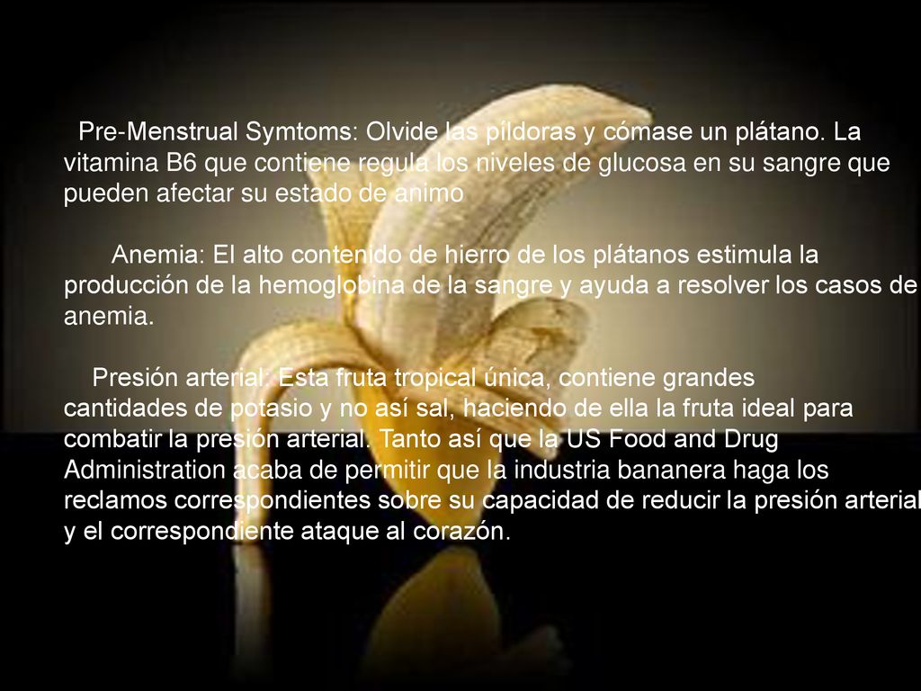 Pre-Menstrual Symtoms: Olvide las píldoras y cómase un plátano