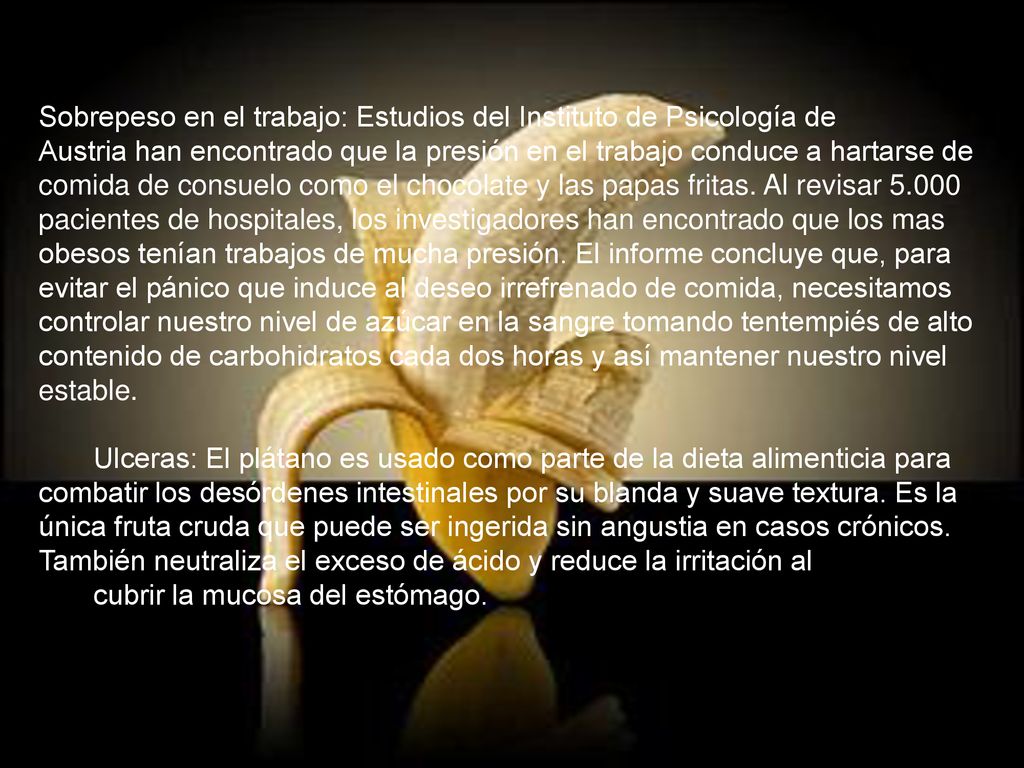 Sobrepeso en el trabajo: Estudios del Instituto de Psicología de Austria han encontrado que la presión en el trabajo conduce a hartarse de comida de consuelo como el chocolate y las papas fritas.