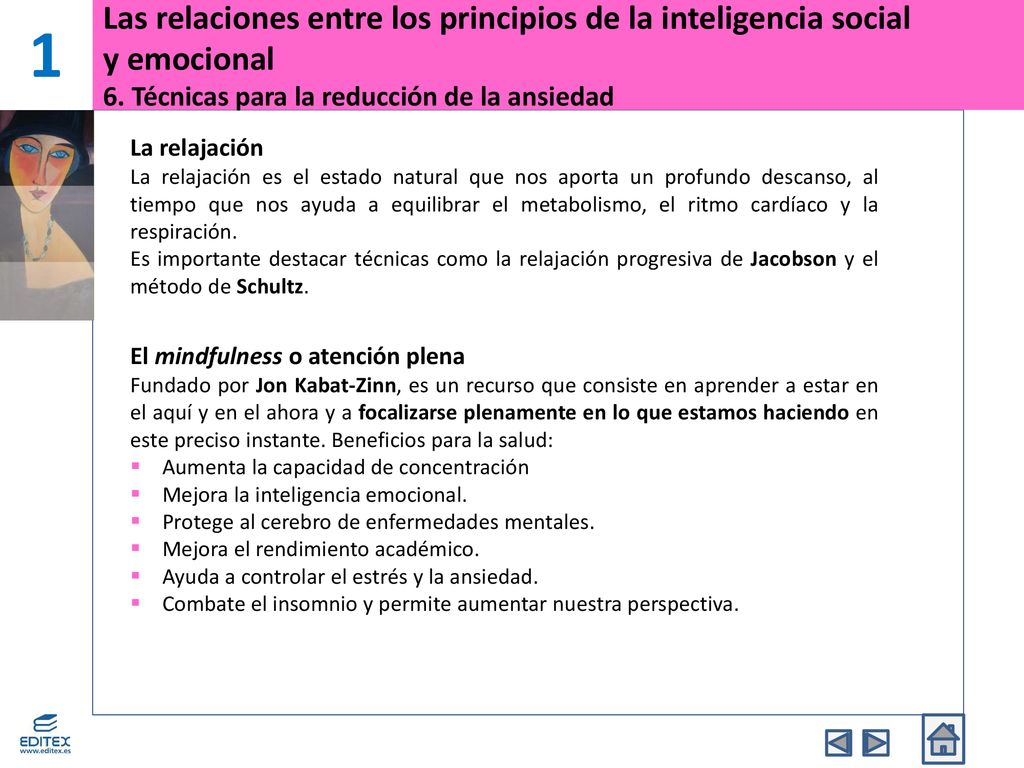 1 Las relaciones entre los principios de la inteligencia social y emocional 6. Técnicas para la reducción de la ansiedad.