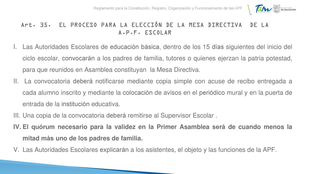 Art. 35. EL PROCESO PARA LA ELECCIÓN DE LA MESA DIRECTIVA DE LA