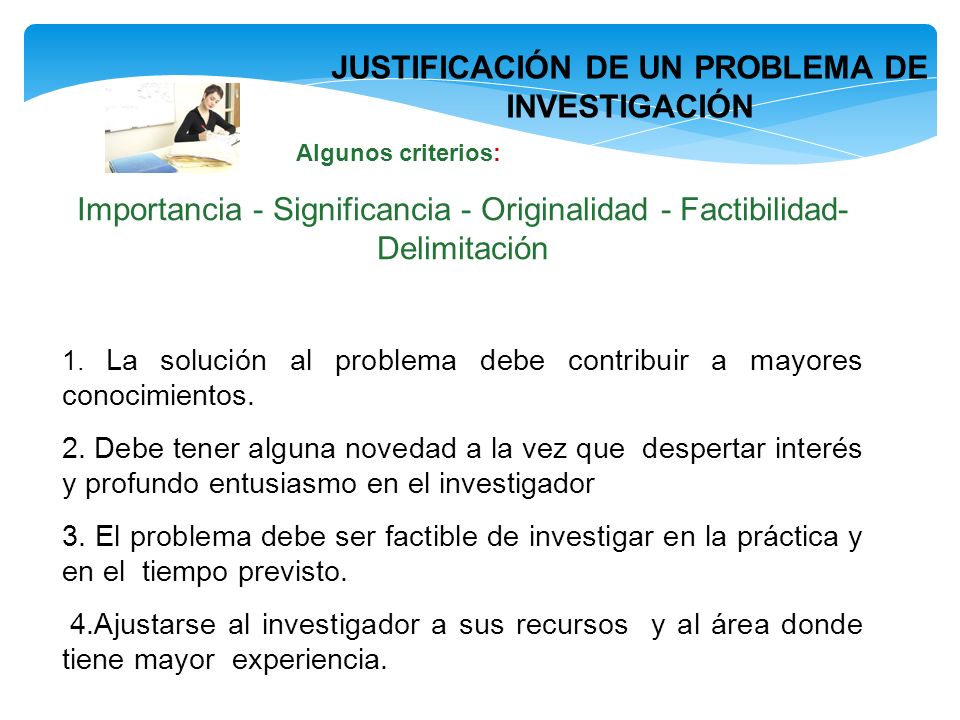 JUSTIFICACIÓN DE UN PROBLEMA DE INVESTIGACIÓN