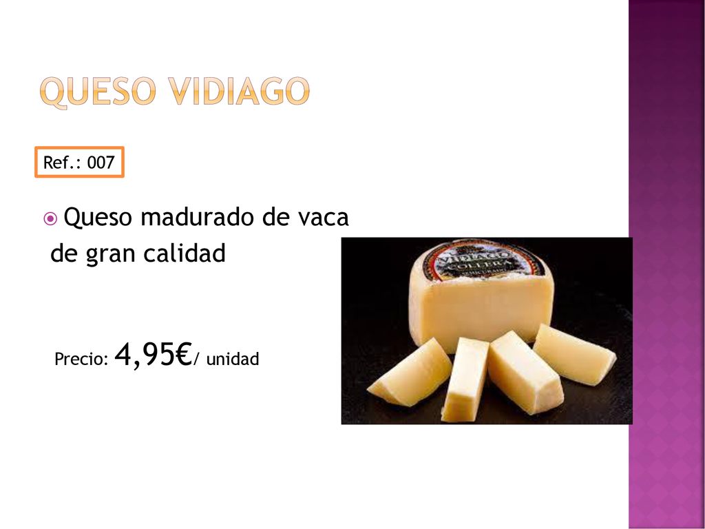Queso vidiago Queso madurado de vaca de gran calidad Ref.: 007