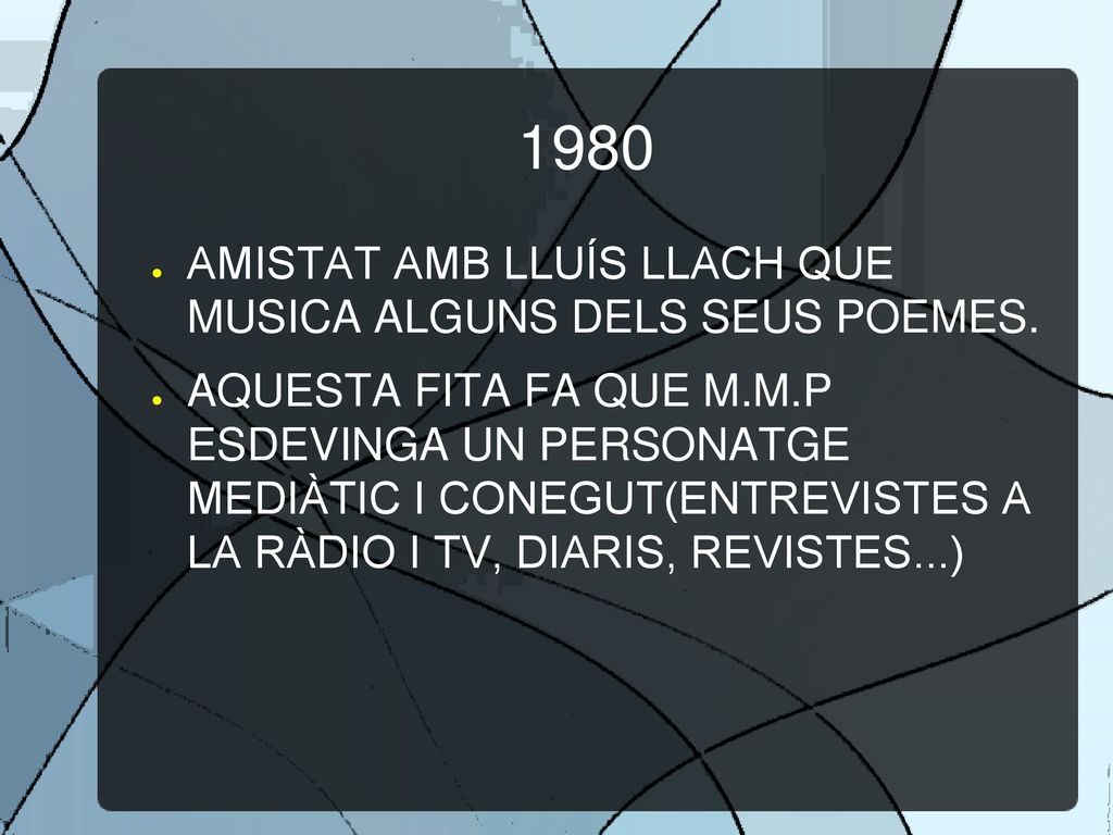 1980 AMISTAT AMB LLUÍS LLACH QUE MUSICA ALGUNS DELS SEUS POEMES.