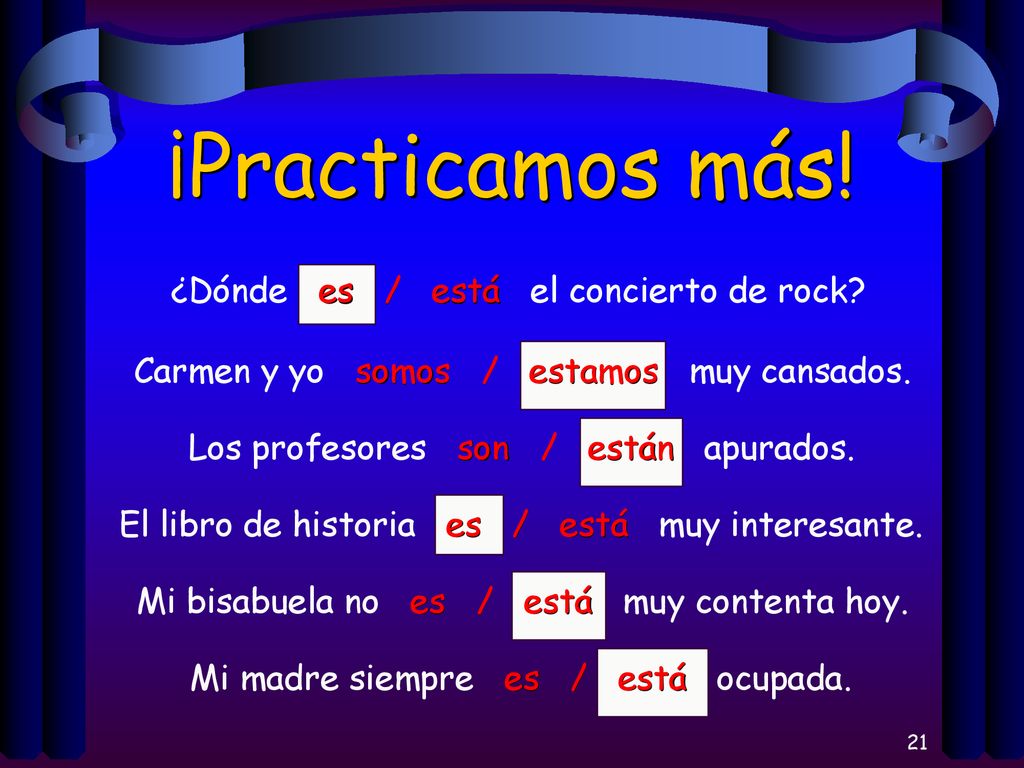 ¡Practicamos más! ¿Dónde es / está el concierto de rock