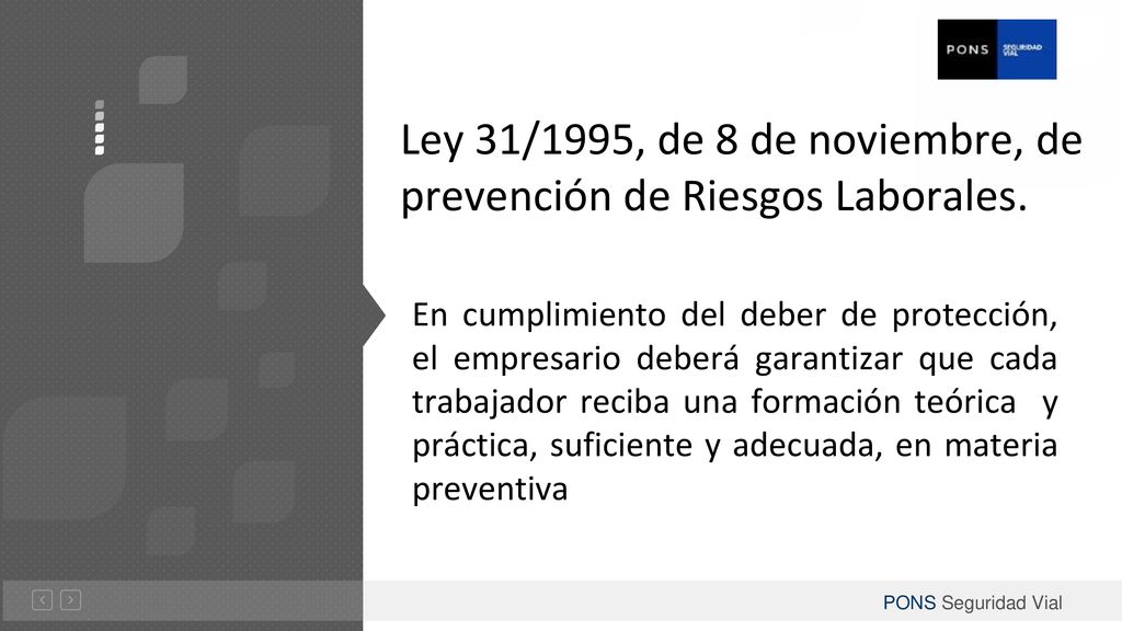 Ley 31/1995, de 8 de noviembre, de prevención de Riesgos Laborales.