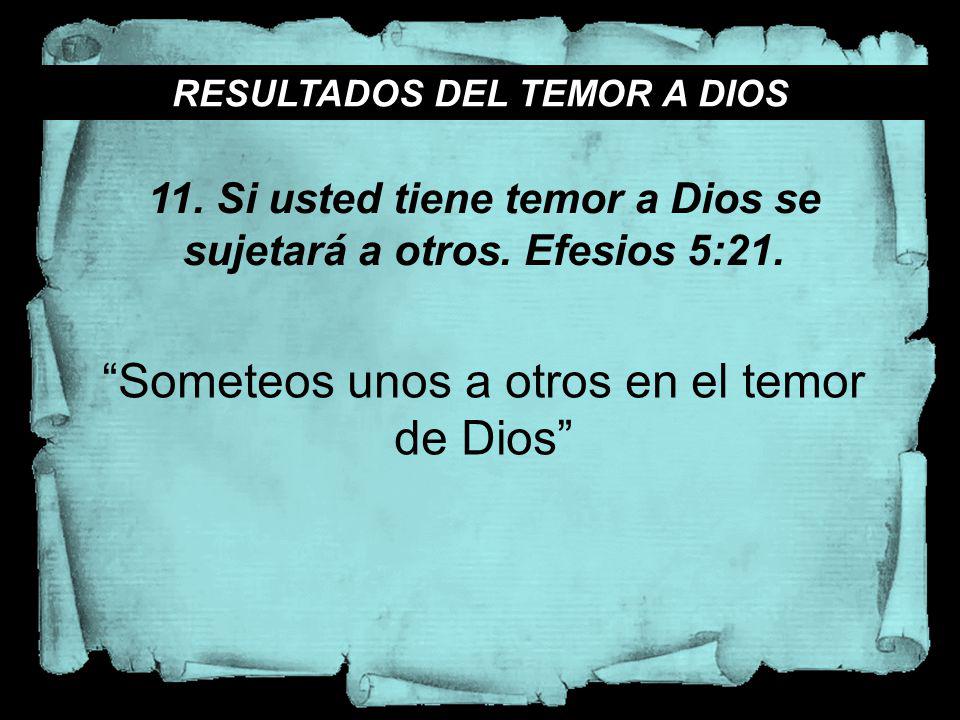 Someteos unos a otros en el temor de Dios