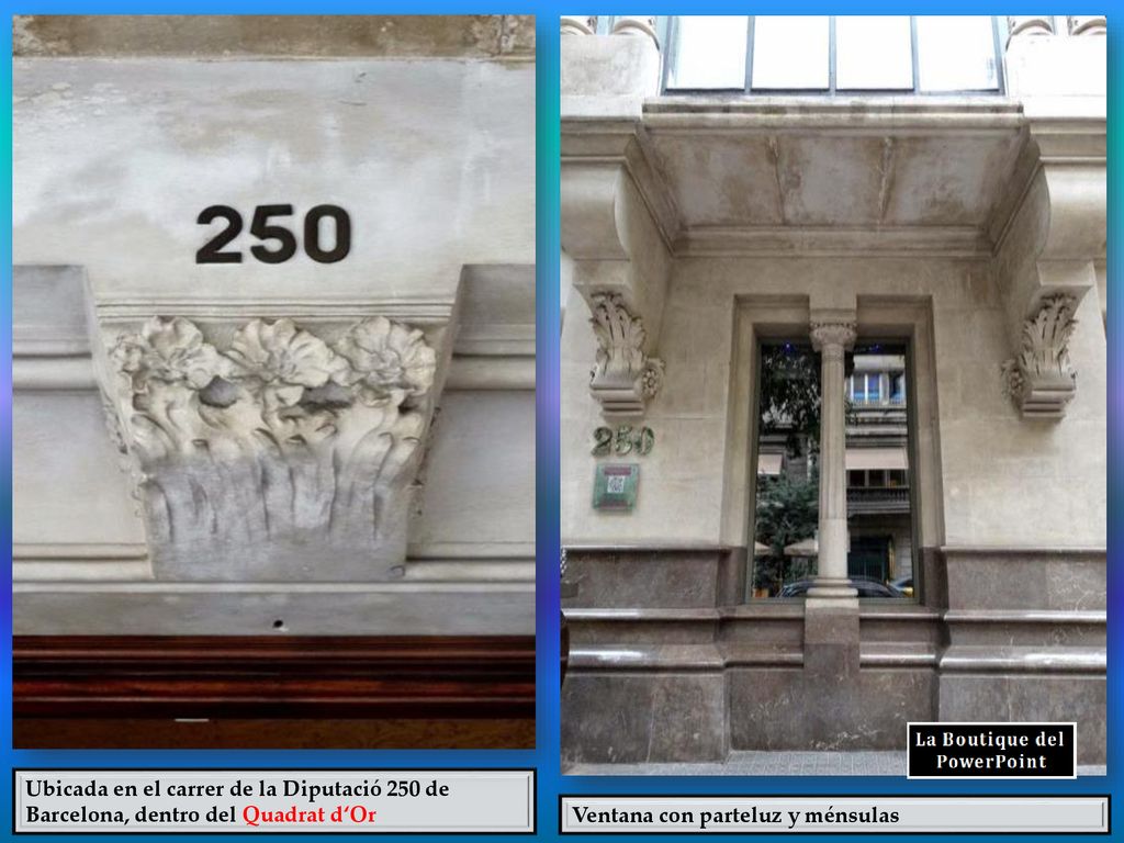 Ubicada en el carrer de la Diputació 250 de Barcelona, ​​dentro del Quadrat d‘Or
