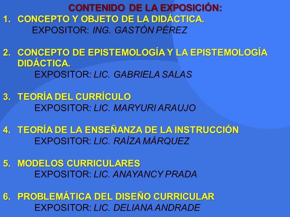 CONTENIDO DE LA EXPOSICIÓN: