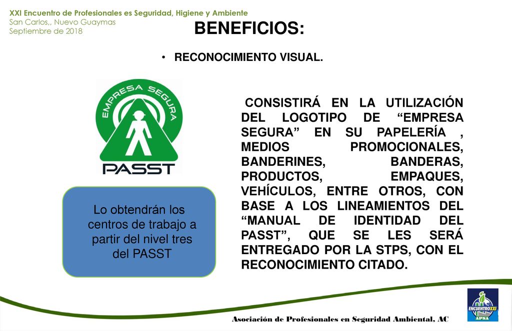 Lo obtendrán los centros de trabajo a partir del nivel tres del PASST