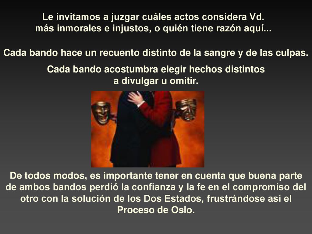 Cada bando hace un recuento distinto de la sangre y de las culpas.