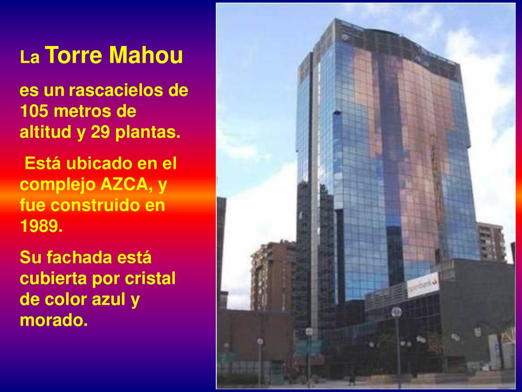 La Torre Mahou es un rascacielos de 105 metros de altitud y 29 plantas. Está ubicado en el complejo AZCA, y fue construido en