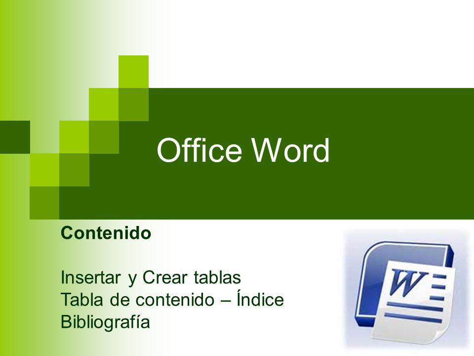 Office Word Contenido Insertar y Crear tablas