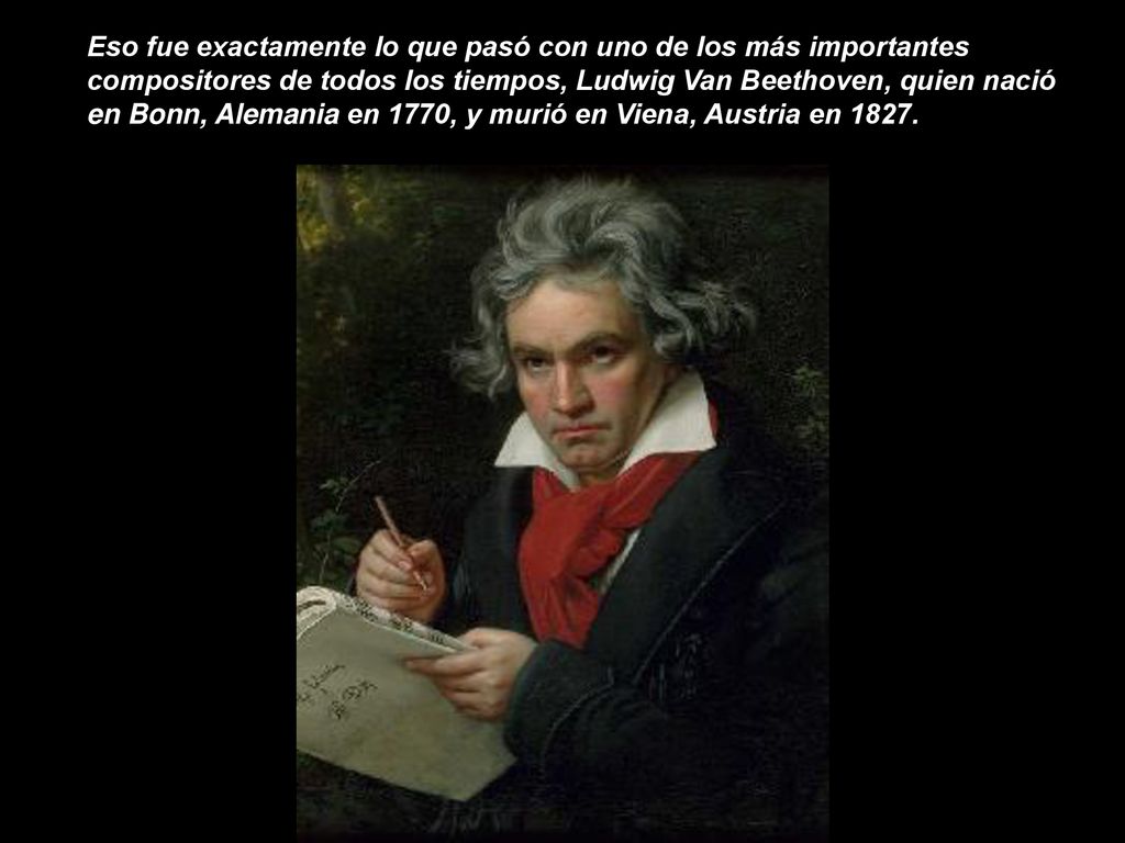 Eso fue exactamente lo que pasó con uno de los más importantes compositores de todos los tiempos, Ludwig Van Beethoven, quien nació