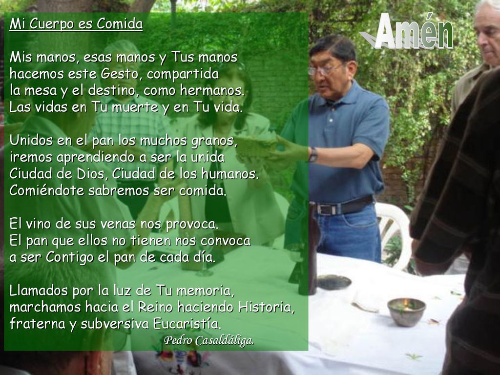 Amén Mi Cuerpo es Comida Mis manos, esas manos y Tus manos