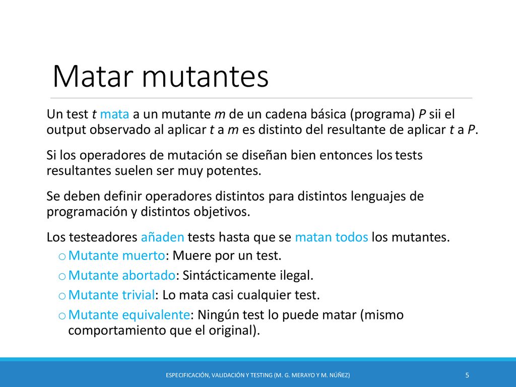 Especificación, Validación y Testing (M. G. Merayo y M. Núñez)