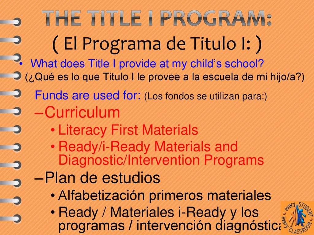 The Title I Program: ( El Programa de Titulo I: )