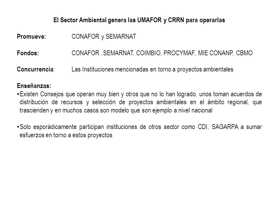 El Sector Ambiental genera las UMAFOR y CRRN para operarlas